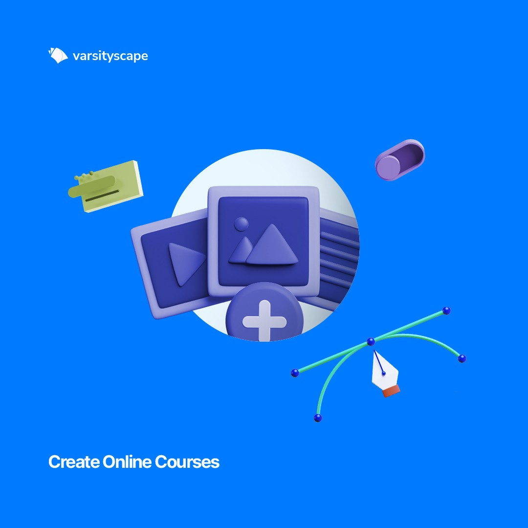 How to Create an Online Course VarsityScape